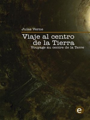 cover image of Viaje al centro de la Tierra/Voyage au centre de la Terre